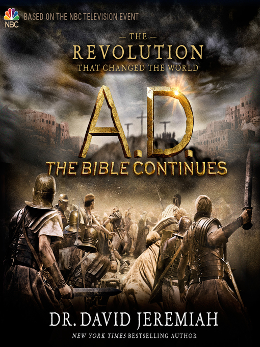 Title details for A.D. the Bible Continues by David Jeremiah - Wait list